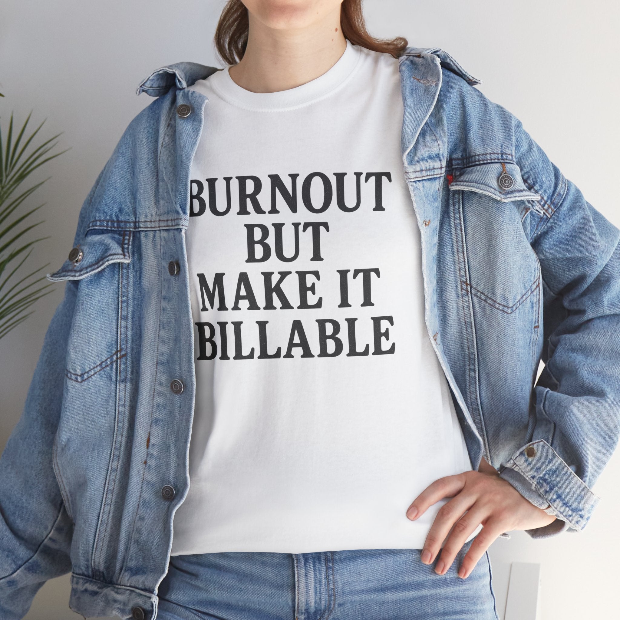 Billable Burnout Tee – Capitalism Hits Different