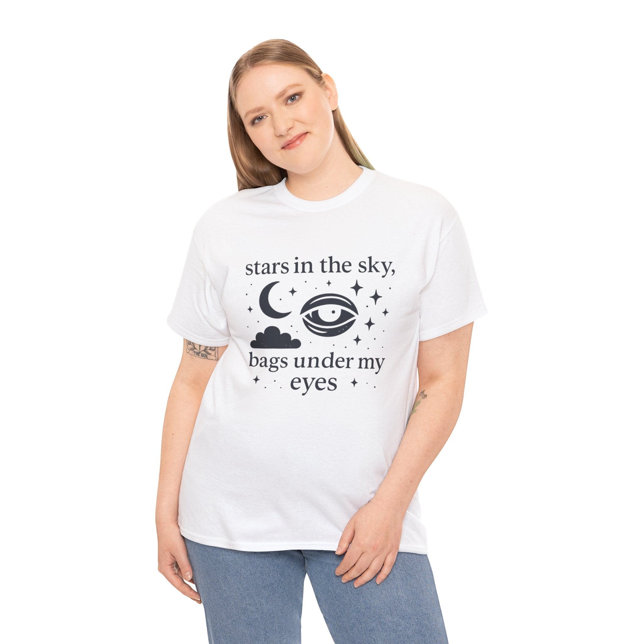 Stars in the Sky, Bags Under My Eyes Tee