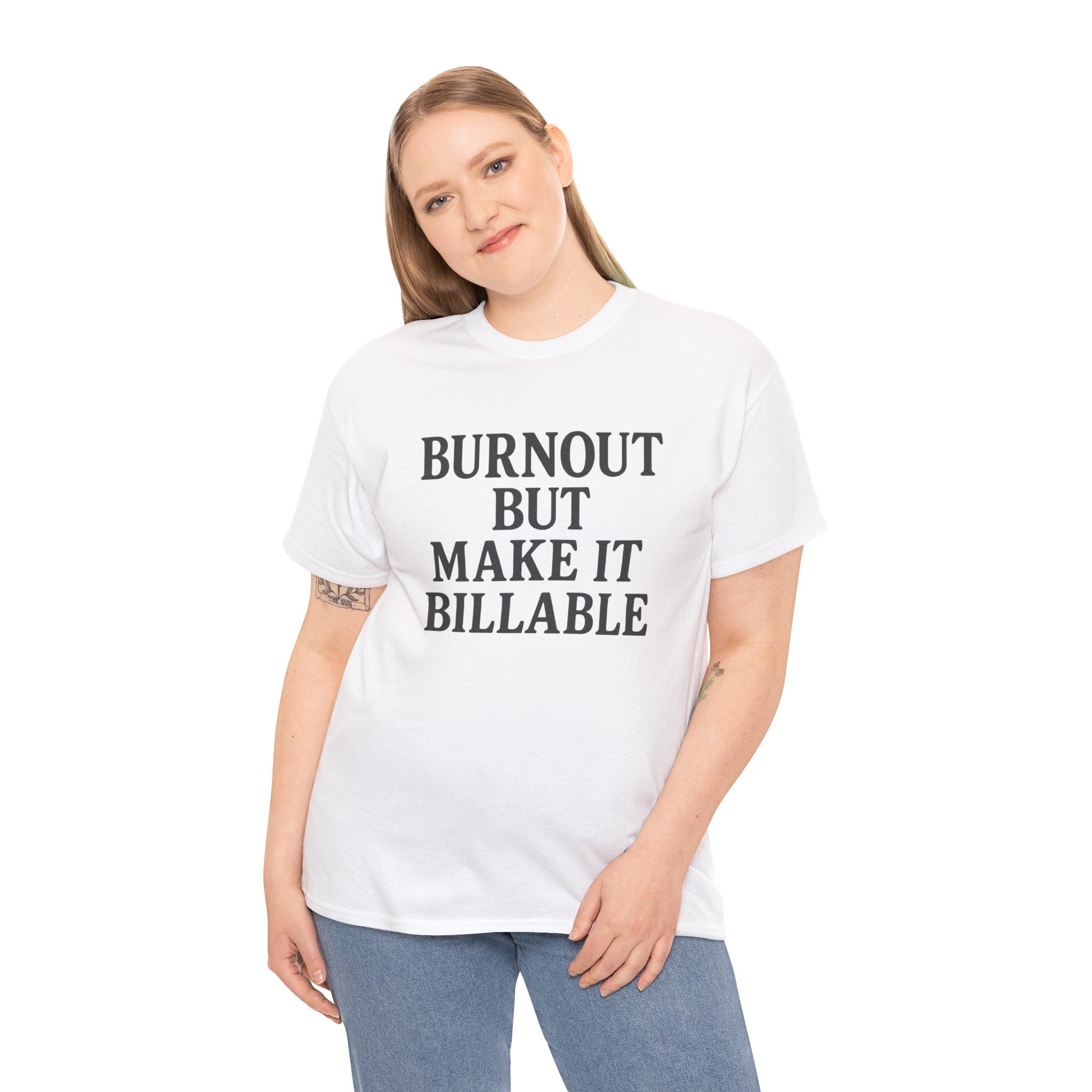 Billable Burnout Tee – Capitalism Hits Different